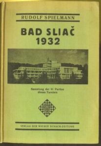 Portada del libro oficial del torneo Bad Sliač 1932, recopilado y anotado por Rudolf Spielman